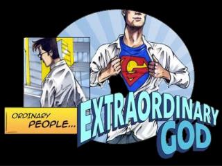 Ordinary people: extraordinary God