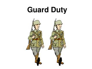 Guard Duty