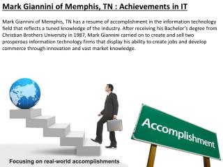 Mark Giannini of Memphis, TN : Achievements in IT