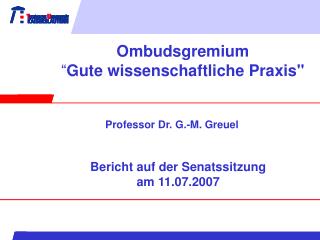 Ombudsgremium “ Gute wissenschaftliche Praxis&quot;