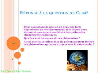 Réponse à la question de Clim2