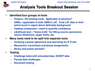 Analysis Tools Breakout Session