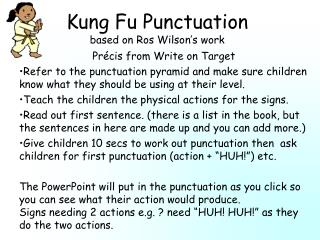 Kung Fu Punctuation based on Ros Wilson’s work