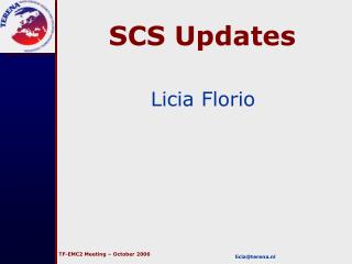 SCS Updates