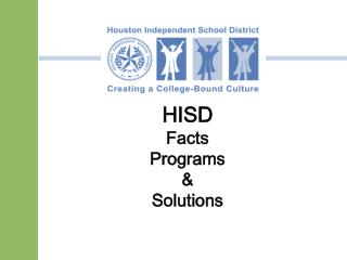 HISD Facts Programs &amp; Solutions