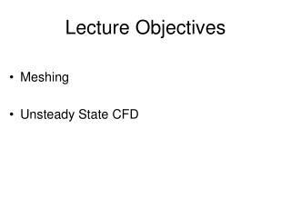 Lecture Objectives