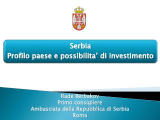 Rade Berbakov Primo consigliere Ambasciata della Repubblica di Serbia Roma