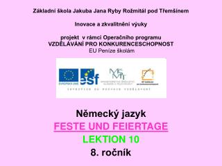 Německý jazyk FESTE UND FEIERTAGE LEKTION 10 8. ročník