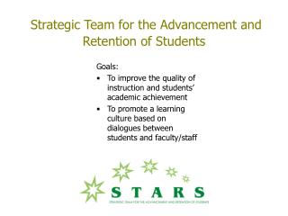 Strategic Team for the Advancement and Retention of Students