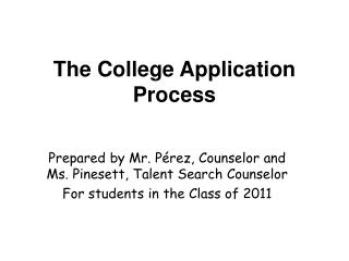 The College Application Process