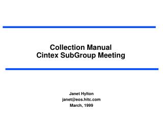 Collection Manual Cintex SubGroup Meeting