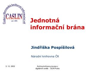 J ednotná informační brána