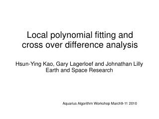 Local polynomial fitting and cross over difference analysis