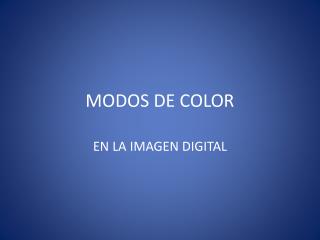 MODOS DE COLOR