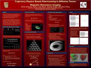 Trajectory Physics Based Fibertracking in Diffusion Tensor Magnetic Resonance Imaging
