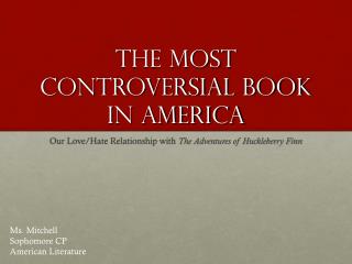 The Most Controversial Book in America