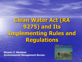 Clean Water Act (RA 9275) and Its Implementing Rules and Regulations