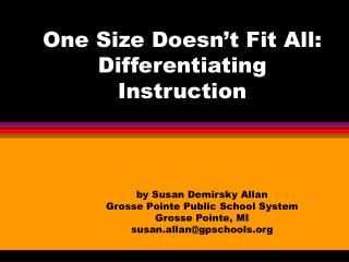 One Size Doesn’t Fit All: Differentiating Instruction