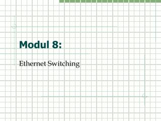 Modul 8: