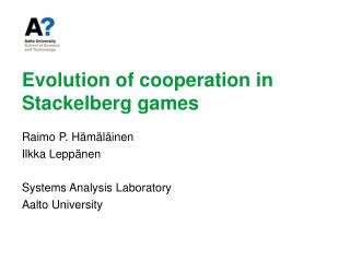 Evolution of cooperation in Stackelberg games
