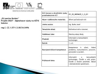 „ EU peníze školám“ Projekt DIGIT – digitalizace výuky na ISŠTE Sokolov