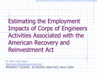 Dr. Wen-Huei Chang Wen-Huei.Chang@usace.army.mil