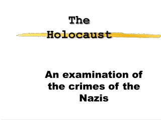 The Holocaust