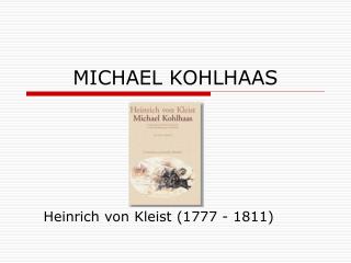 MICHAEL KOHLHAAS