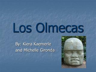 Los Olmecas