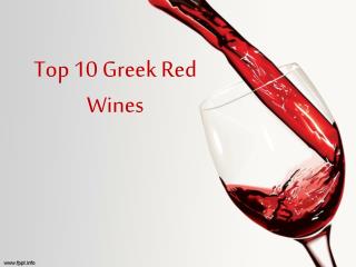 Taste The Best Of Top 10 Greek Red Wines