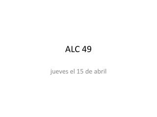 ALC 49