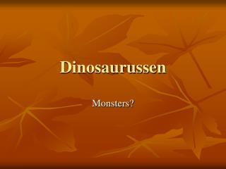 Dinosaurussen