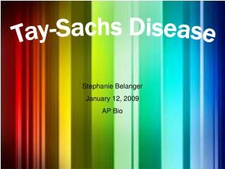 Tay-Sachs Disease