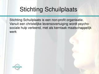 Stichting Schuilplaats