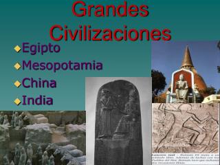 Grandes Civilizaciones