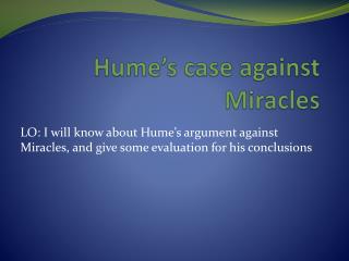 Hume’s case against Miracles