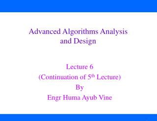 Advanced Algorithms Analysis and Design