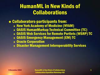 HumanML in New Kinds of Collaborations