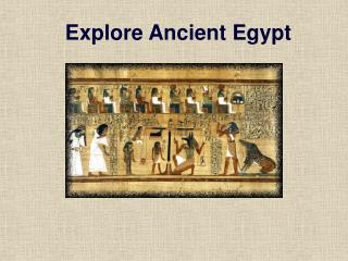 Explore Ancient Egypt