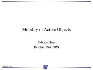 Mobility of Active Objects