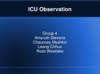 ICU Observation