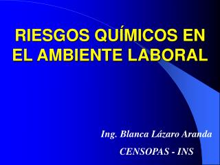 RIESGOS QUÍMICOS EN EL AMBIENTE LABORAL