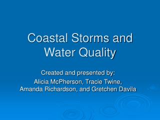Coastal Storms and Water Quality
