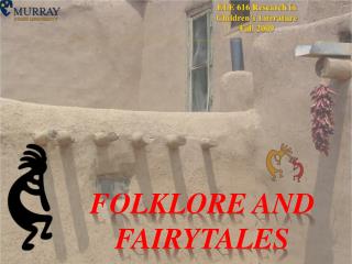 Folklore and Fairytales