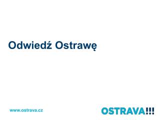 Odwiedź Ostrawę