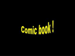 Comic book !