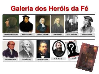 Galeria dos Heróis da Fé