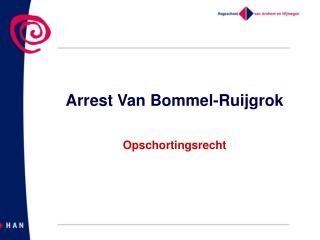 Arrest Van Bommel-Ruijgrok