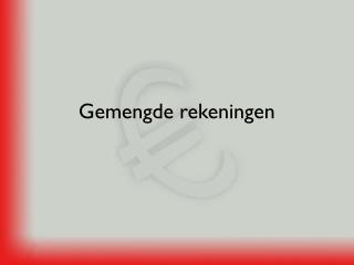 Gemengde rekeningen