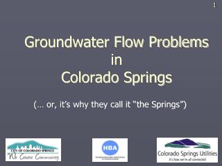 Groundwater Flow Problems in Colorado Springs